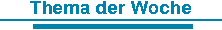 [Thema der Woche]